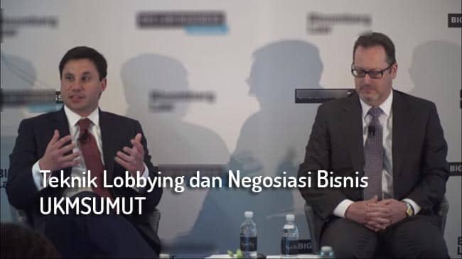 Teknik Lobby dan Negosiasi dalam Bisnis beserta Contohnya