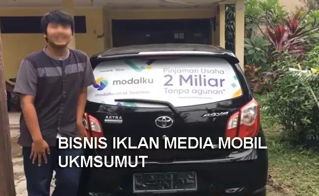 Bisnis Jasa Pasang Iklan Mobil Sebagai Media Promosi dan Branding